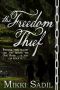 [The Freedom Thief 01] • The Freedom Thief